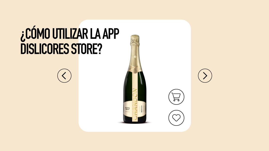 Cómo usar la app Dislicores Store